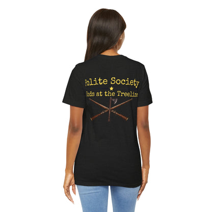 Polite Society Ends at the Woodline