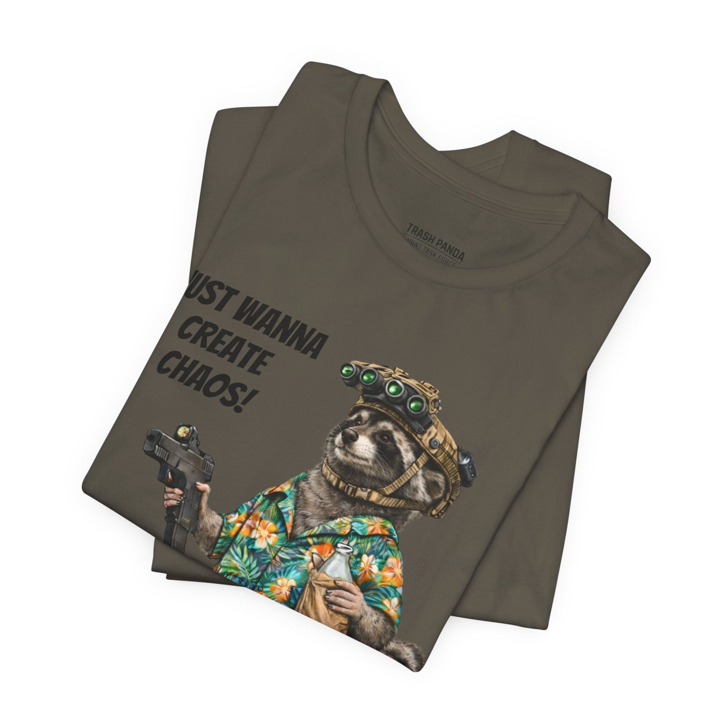 I Just Wanna Create ChaosUnisex Jersey Short Sleeve Tee