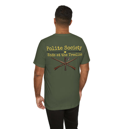 Polite Society Ends at the Woodline