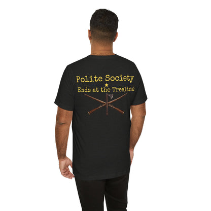 Polite Society Ends at the Woodline