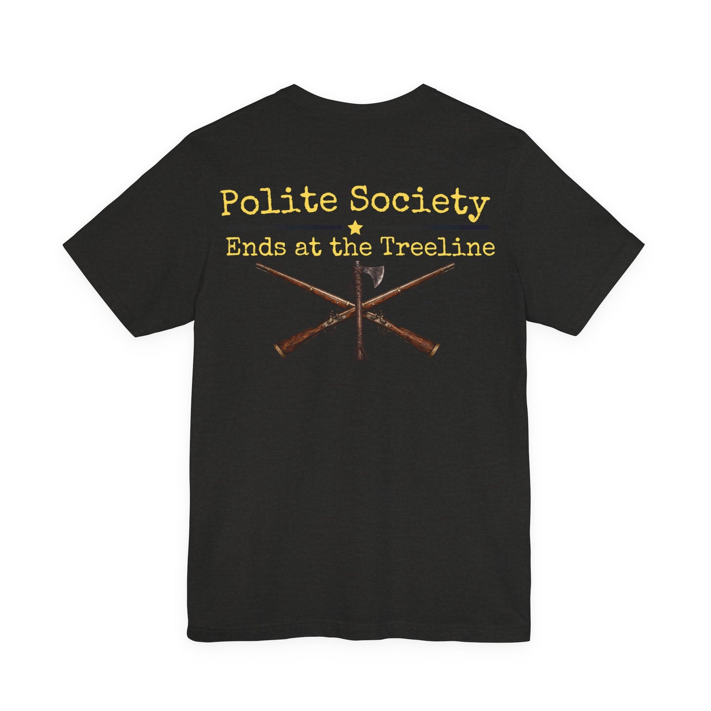 Polite Society Ends at the Woodline