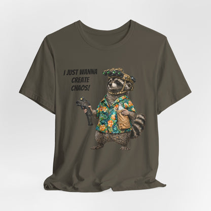 I Just Wanna Create ChaosUnisex Jersey Short Sleeve Tee