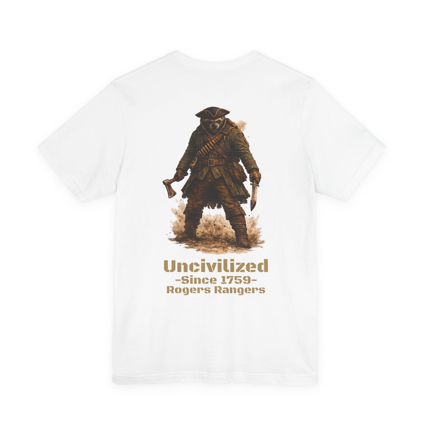 Uncivilized Since 1759 Shirt | Rogers’ Rangers Heritage Tee | Tactical Raccoon Ranger Graphic