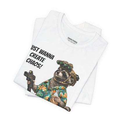 I Just Wanna Create ChaosUnisex Jersey Short Sleeve Tee