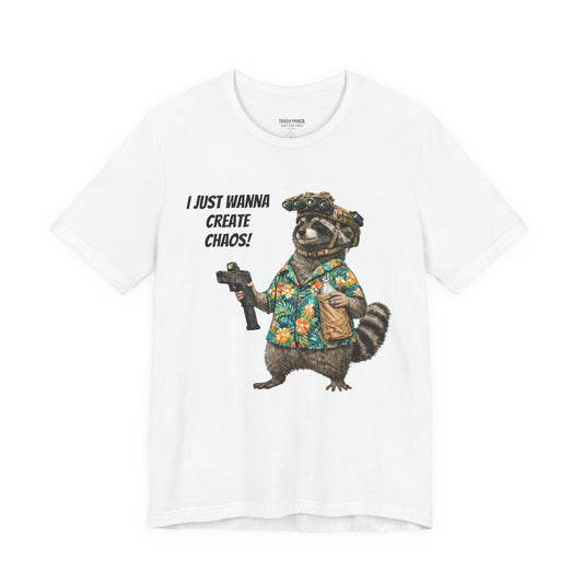 I Just Wanna Create ChaosUnisex Jersey Short Sleeve Tee