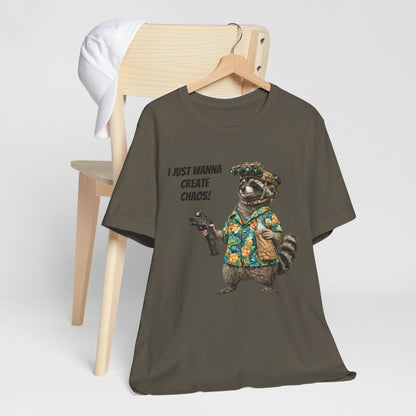 I Just Wanna Create ChaosUnisex Jersey Short Sleeve Tee
