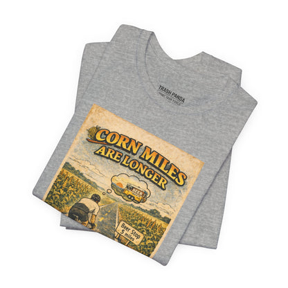 Corn Miles Unisex Jersey Short Sleeve Tee