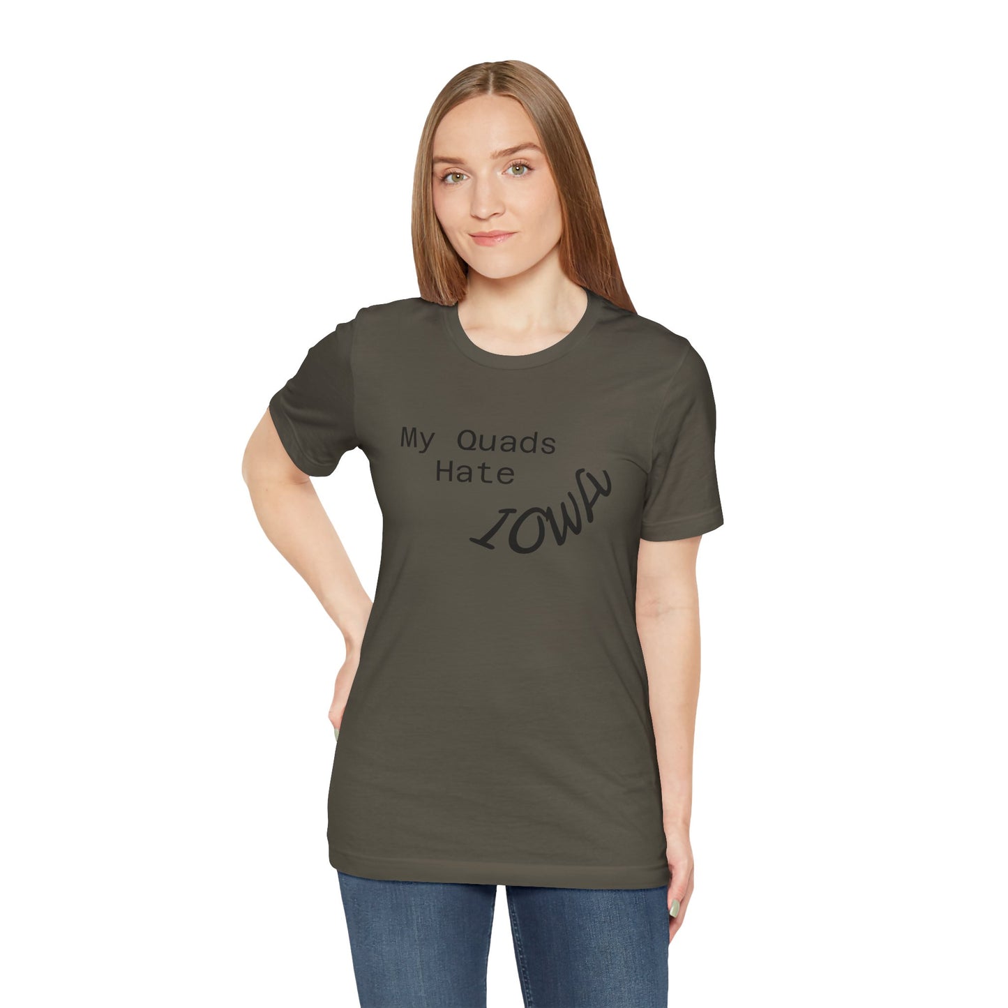 My Quads hate Iowa Unisex Jersey Short Sleeve Tee